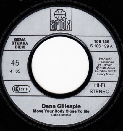 Dana Gillespie : Move Your Body Close To Me (7", Single)