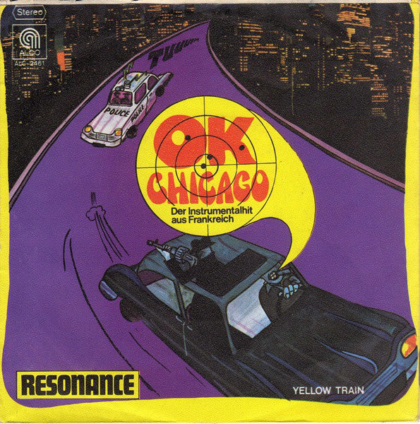 Résonance : O.K. Chicago (7", Single)