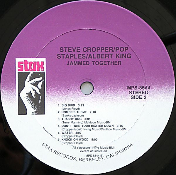 Steve Cropper - Pop Staples* - Albert King : Jammed Together (LP, Album, RE)