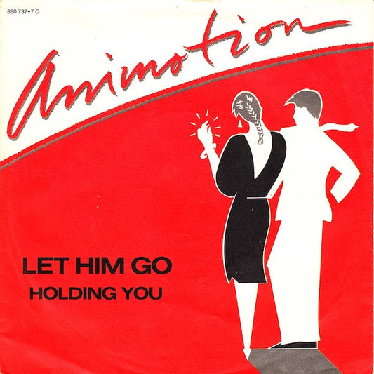 Animotion : Let Him Go (7", Single)