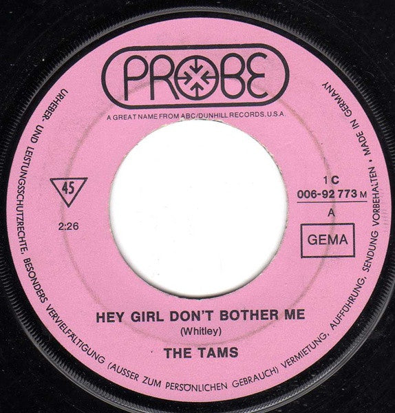 The Tams : Hey Girl Don't Bother Me (7", Single)