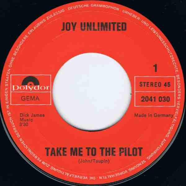 Joy Unlimited : Take Me To The Pilot / It's Not Alright (7", Single)