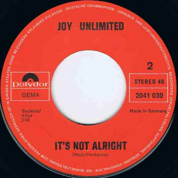 Joy Unlimited : Take Me To The Pilot / It's Not Alright (7", Single)