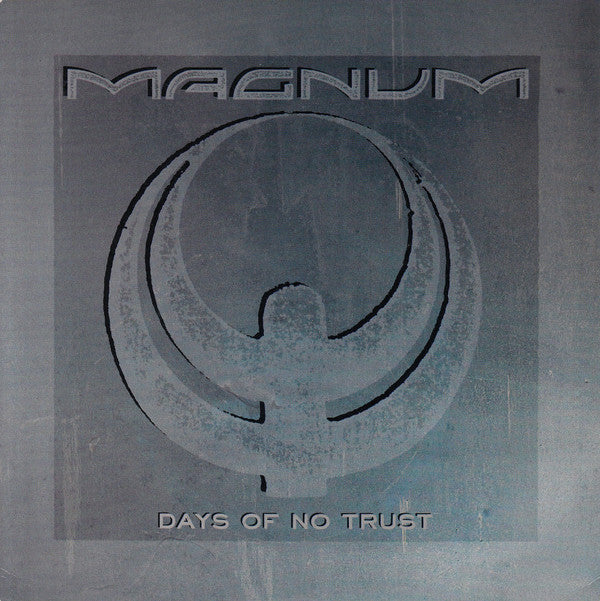 Magnum (3) : Days Of No Trust (7", Single)