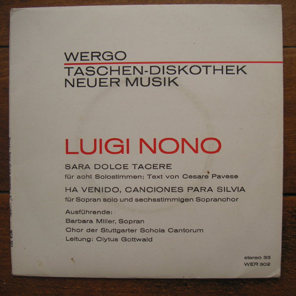 Luigi Nono : Sara Dolce Tacere / Ha Venido, Canciones Para Silvia (7")