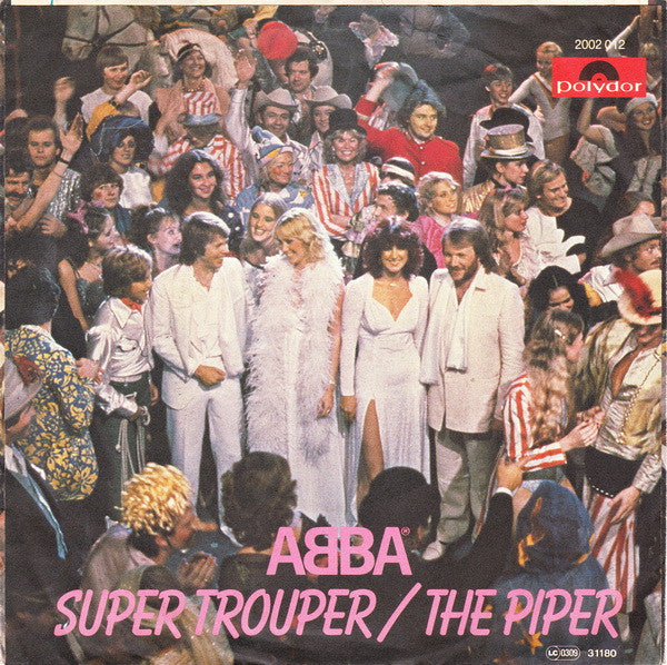 ABBA : Super Trouper / The Piper (7", Single)