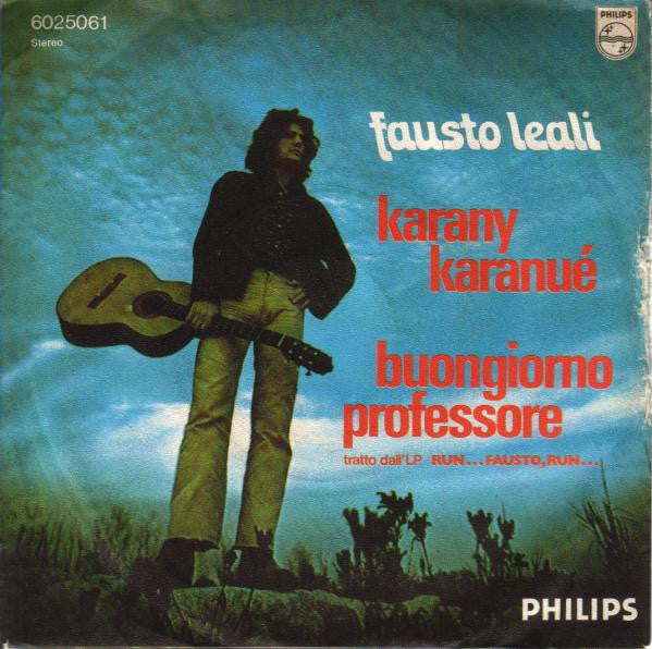 Fausto Leali : Karany Karanué / Buongiorno Professore (7", Single)