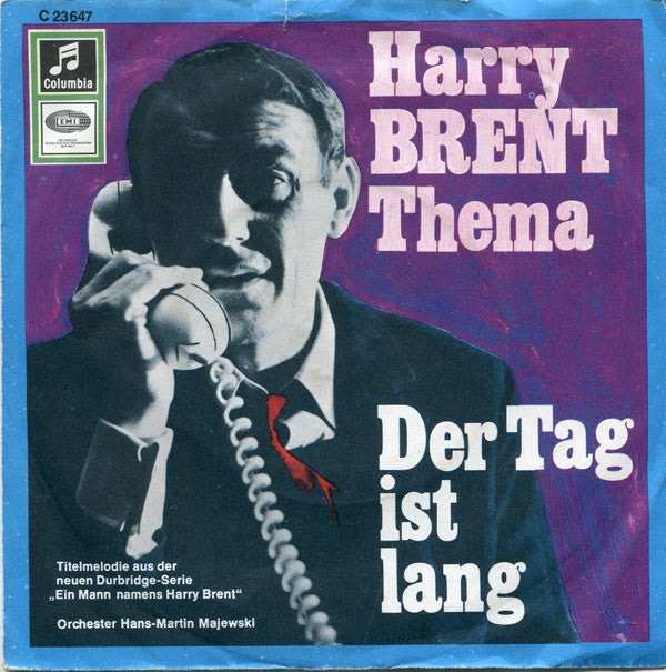 Orchester Hans-Martin Majewski : Harry Brent Thema / Der Tag Ist Lang (7", Single, Mono)