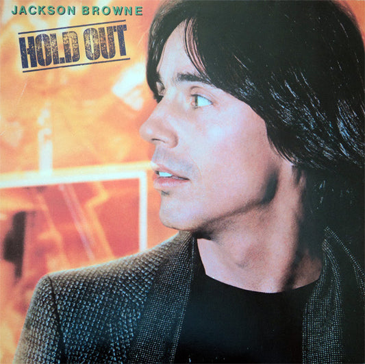 Jackson Browne : Hold Out (LP, Album)