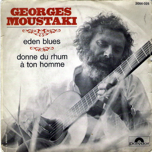 Georges Moustaki : Eden Blues / Donne Du Rhum À Ton Homme (7", Single)