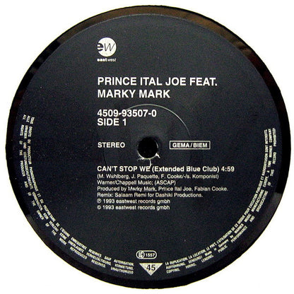 Prince Ital Joe Feat. Marky Mark : Can't Stop We (12")