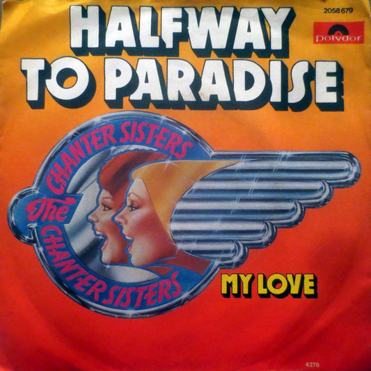 Chanter Sisters : Halfway To Paradise (7", Single)