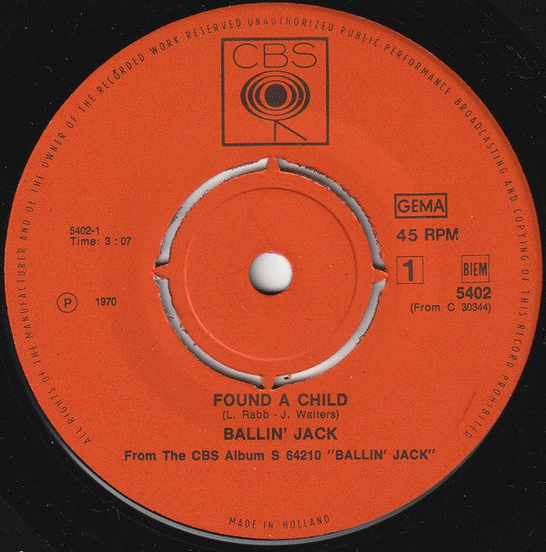 Ballin' Jack : Found A Child (7", Single)