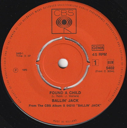 Ballin' Jack : Found A Child (7", Single)