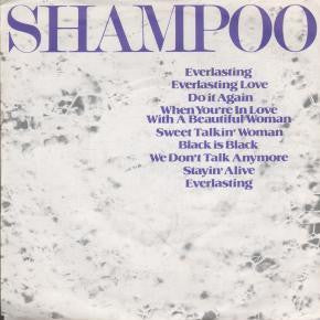 Shampoo (3) : Everlasting (7", Single, Inj)