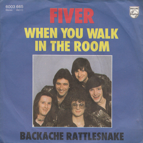 Fiver (2) : When You Walk In The Room (7", Single)