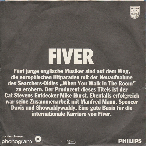 Fiver (2) : When You Walk In The Room (7", Single)