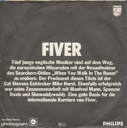 Fiver (2) : When You Walk In The Room (7", Single)