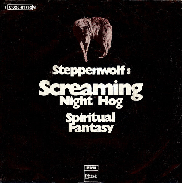 Steppenwolf : Screaming Night Hog (7", Single, Mono)