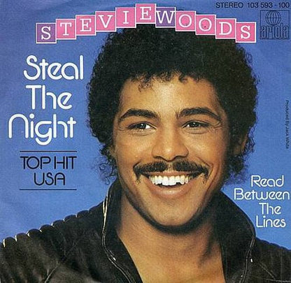 Stevie Woods : Steal The Night (7", Single)