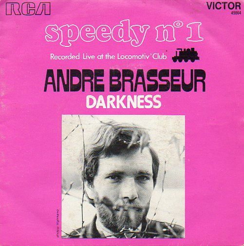 André Brasseur : Speedy N°1 / Darkness (7")