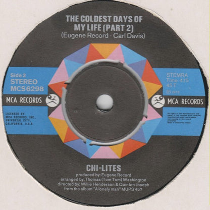 The Chi-Lites : The Coldest Days Of My Life (Part 1 & 2) (7", Single)