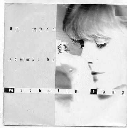 Michelle Lang : Oh, Wann Kommst Du (7", Single)