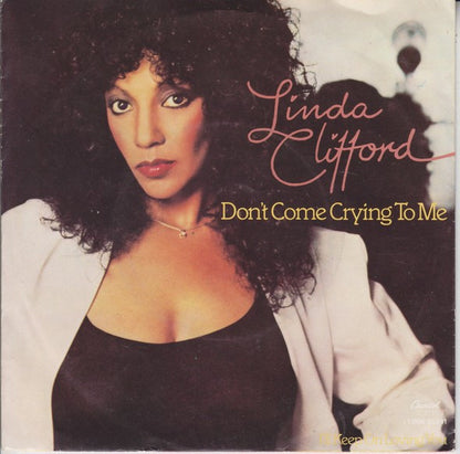 Linda Clifford : Don't Come Crying To Me (7", Single)