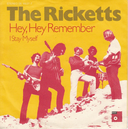 The Ricketts : Hey, Hey Remember / I Stay Myself (7", Single)