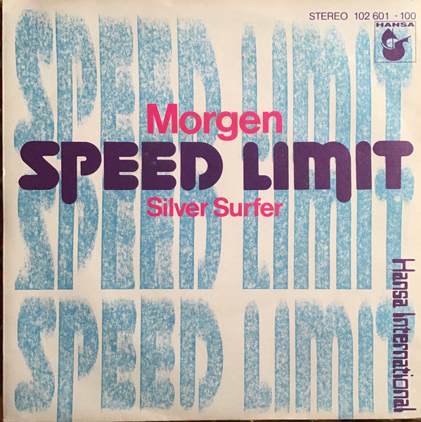 Speed Limit (4) : Morgen (7")