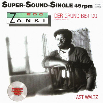 Edo Zanki : Der Grund Bist Du (Special Version) (12", Single, Gre)