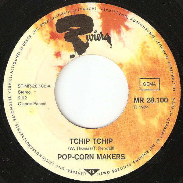 Pop Corn Makers* : Tchip Tchip (7", Single)