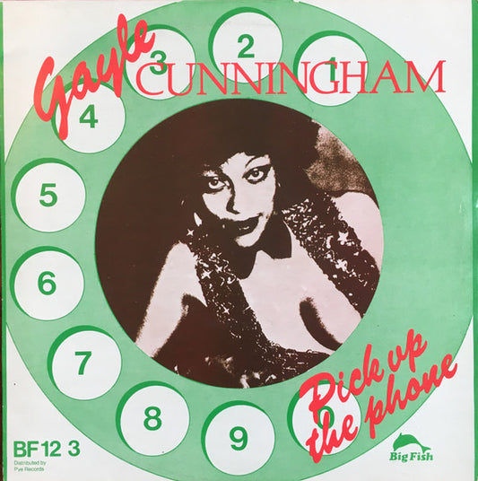 Gayle Cunningham : Pick Up The Phone (12")