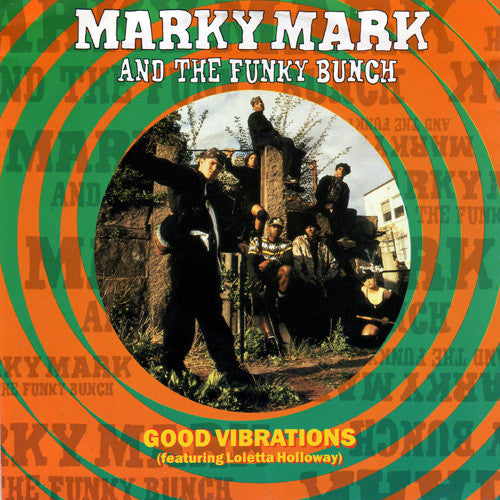 Marky Mark And The Funky Bunch* Featuring Loletta Holloway* : Good Vibrations (7", Single)