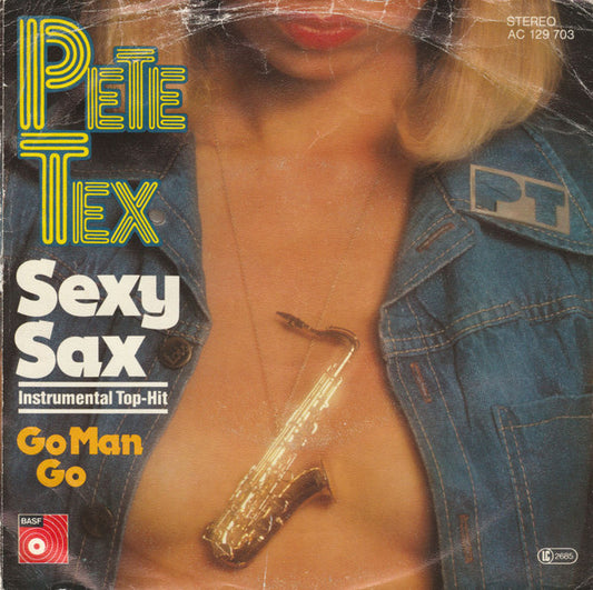 Pete Tex : Sexy Sax (7", Single)