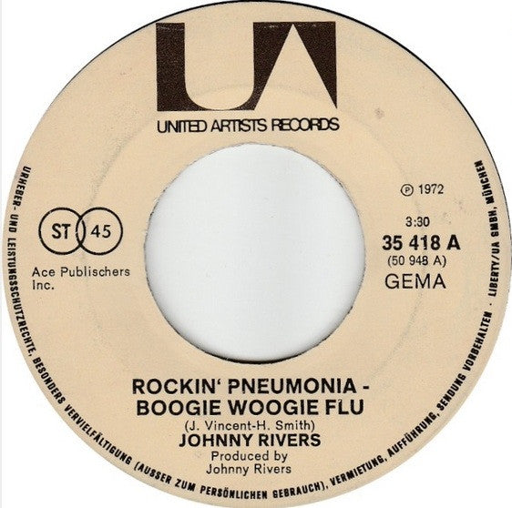 Johnny Rivers : Rockin' Pneumonia - Boogie Woogie Flu (7", Single)