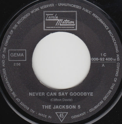 Jackson Five* : Never Can Say Goodbye (7", Single)