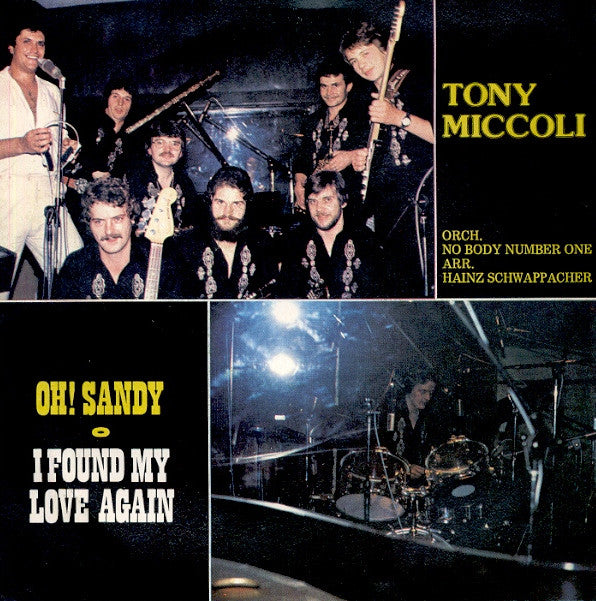 Tony Miccoli : Oh! Sandy / I Found My Love Again (7")