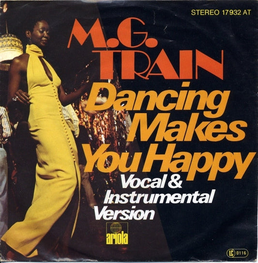 M.G. Train : Dancing Makes You Happy (7", Single)