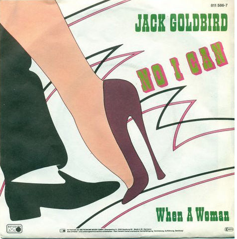 Jack Goldbird : No I Can (7", Single)