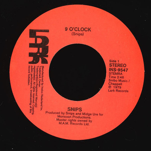 Snips : 9 O'Clock (7", Single)