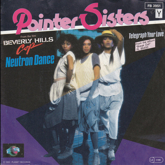 Pointer Sisters : Neutron Dance (7", Single)