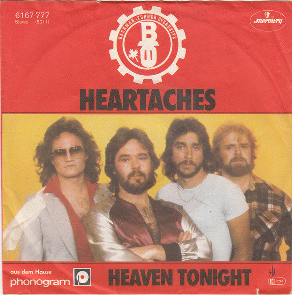 Bachman-Turner Overdrive : Heartaches (7", Single)