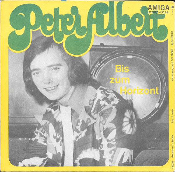 Peter Albert : Doch Zum Glück Dreht Sich Die Welt / Bis Zum Horizont (7", Single)