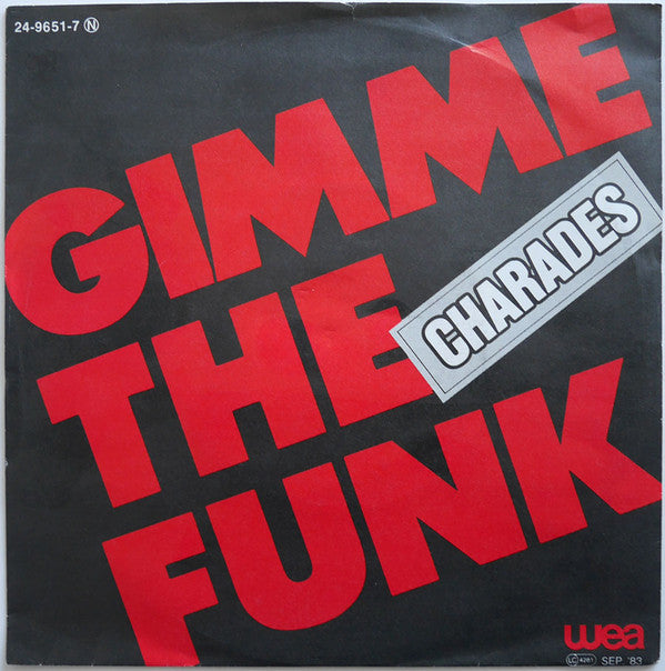 Charades : Gimme The Funk (7", Single)