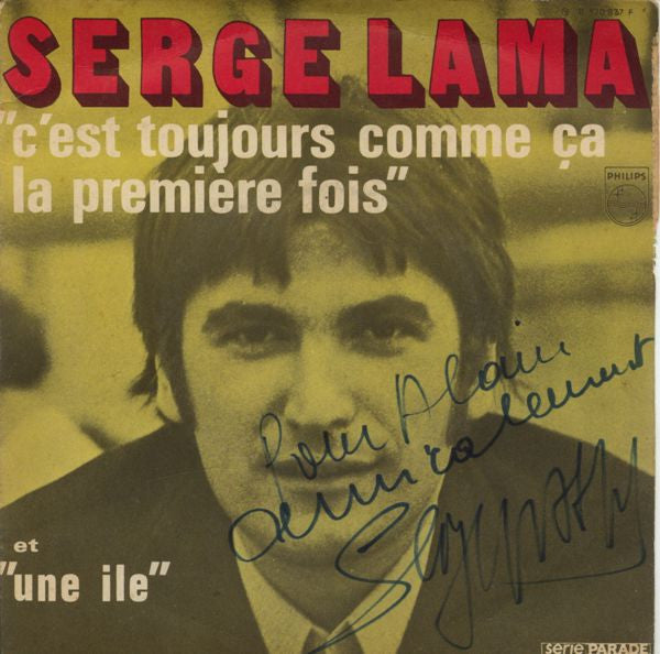 Serge Lama : Une Île / C'est Toujours Comme Ça La Première Fois (7", Single)