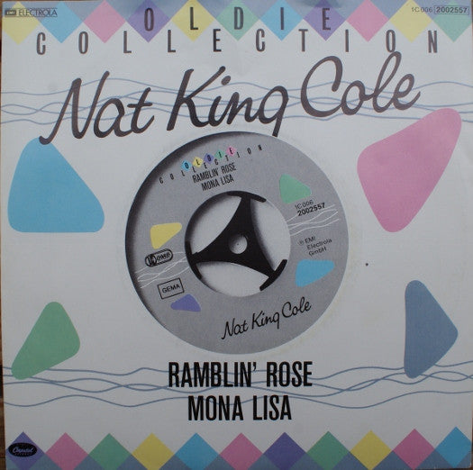 Nat King Cole : Ramblin' Rose / Mona Lisa (7", RE)