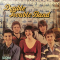 Double Trouble Band : Never Loved This Way Before (7