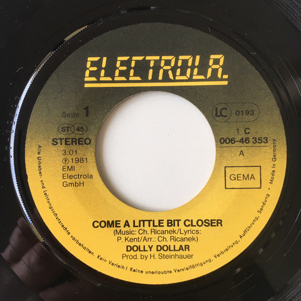 Dolly Dollar : Come A Little Bit Closer (7", Single)