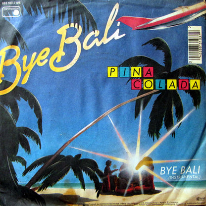 Pina Colada : Bye Bali (7", Single)